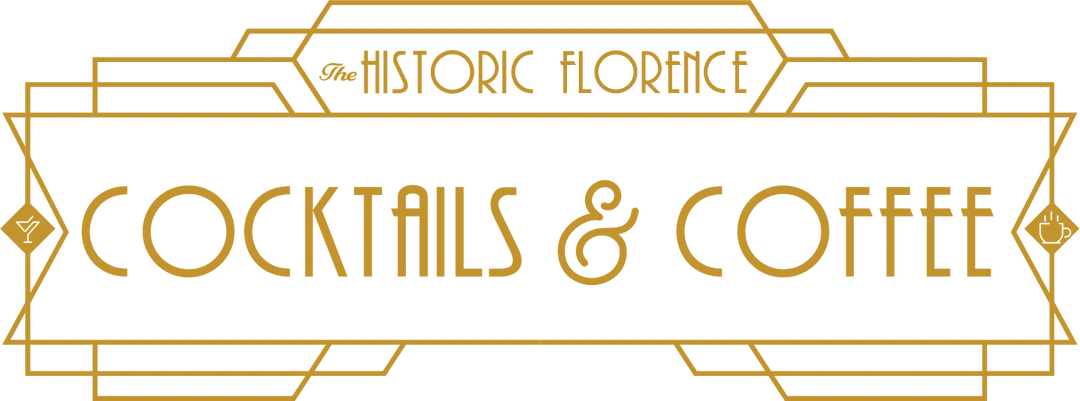 The Historic Florence Cocktails & Coffee